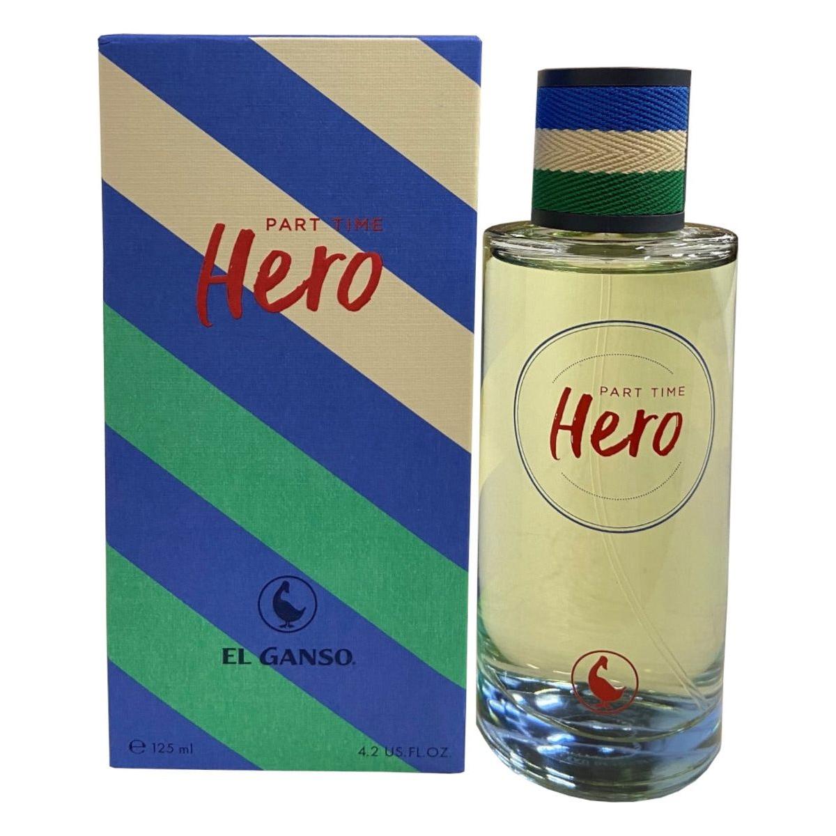 Part Time Hero by El Ganso cologne for men EDT 4.2 oz New in Box